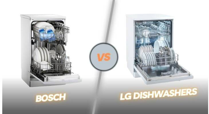 Bosch Vs LG Dishwasher