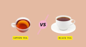Lipton Regular Tea Vs Black Tea