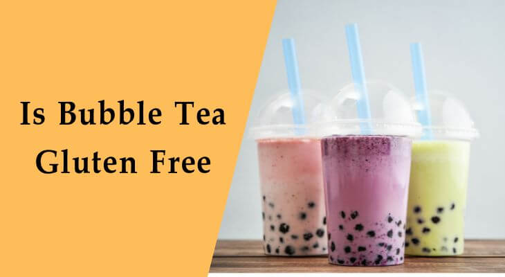 Is Bubble Tea Gluten Free